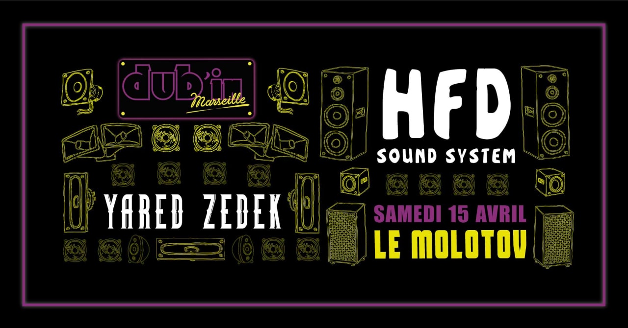 DUB'IN #7 HFD SOUND SYSTEM - YARED ZEDEK