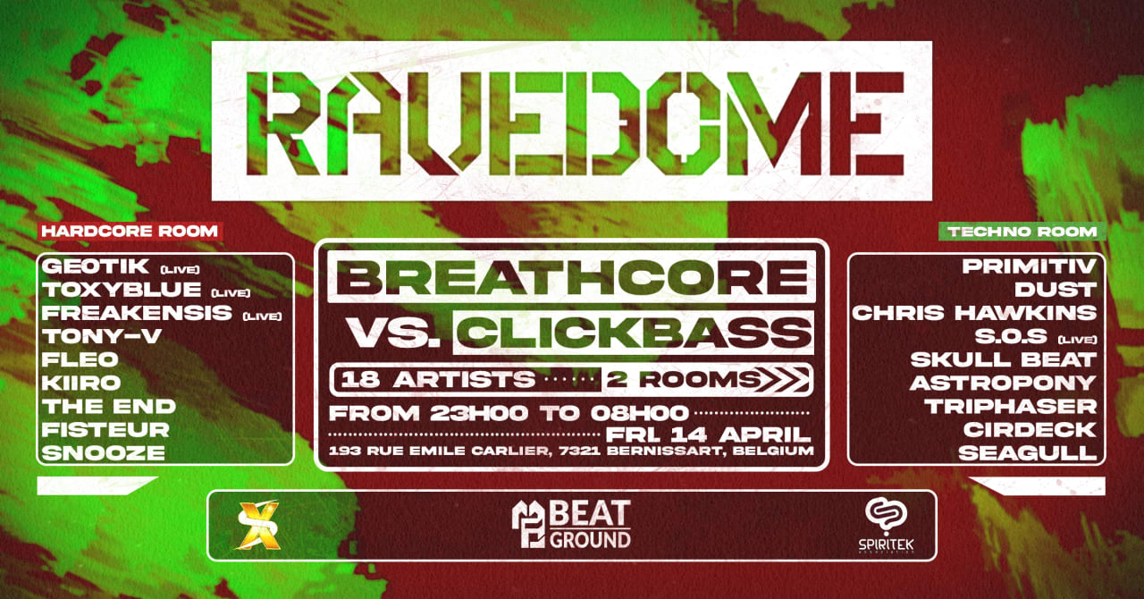 RAVEDOME : BREATHCORE VS CLICKBASS - BY BEATGROUND @XS.CLUB