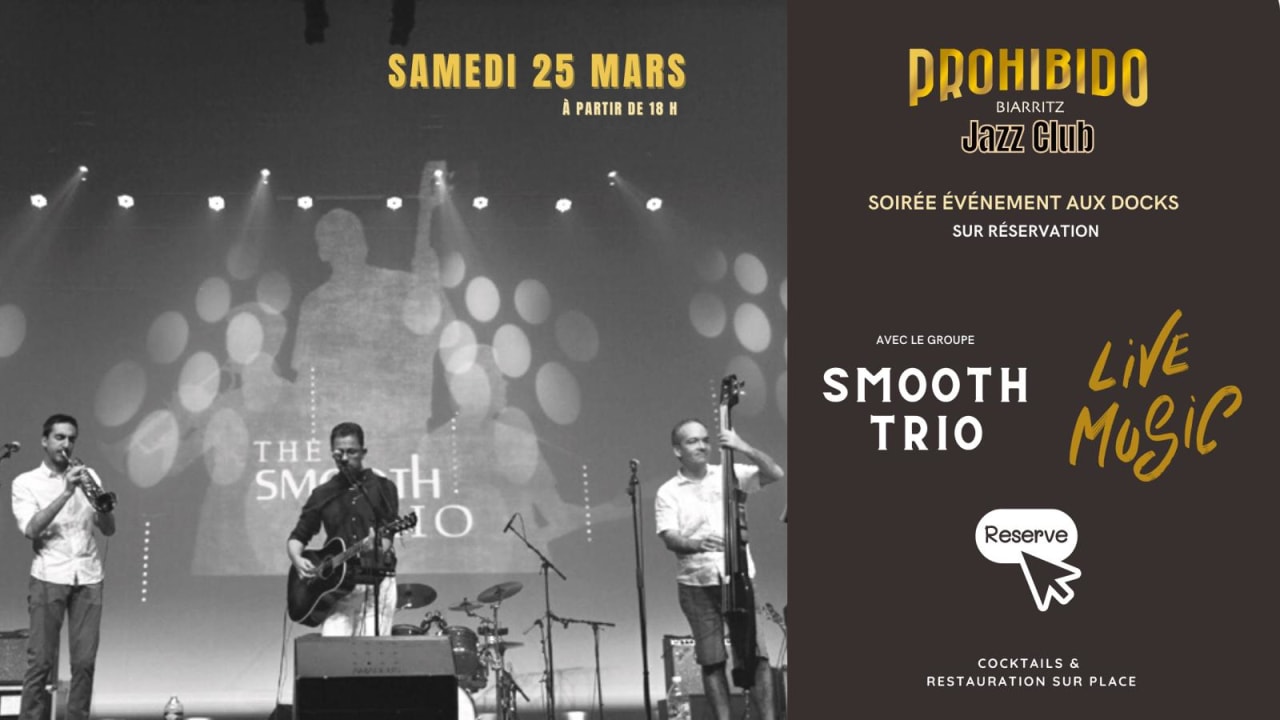 LE GROUPE SMOOTH TRIO JAZZ LE 25 AVRIL