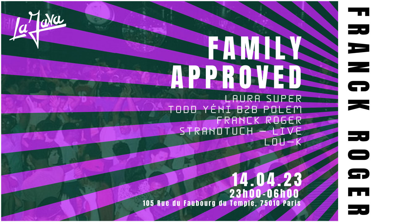 Family Approved invite Franck Roger