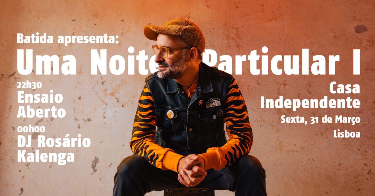 Batida apresenta: Uma Noite Particular I