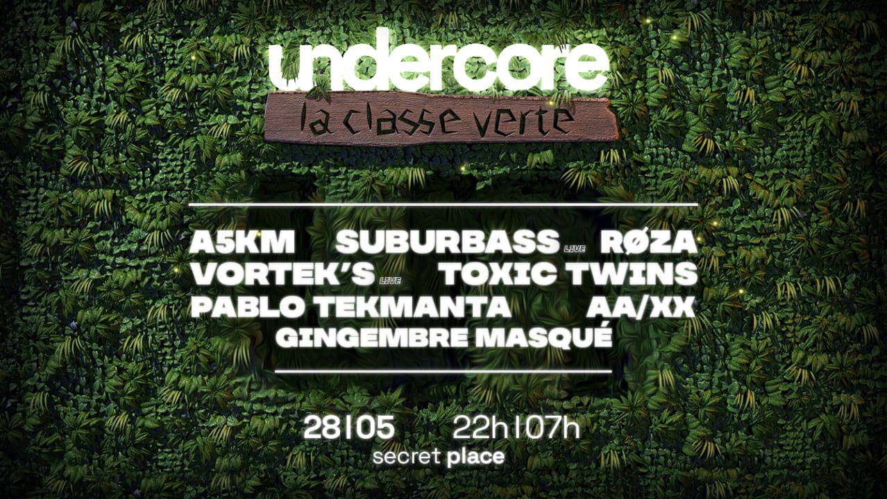 UNDERCORE : LA CLASSE VERTE