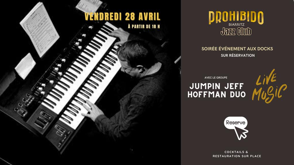 VENDREDI 28 AVRIL SOIREE JUMPIN JEFF HOFFMAN TRIO