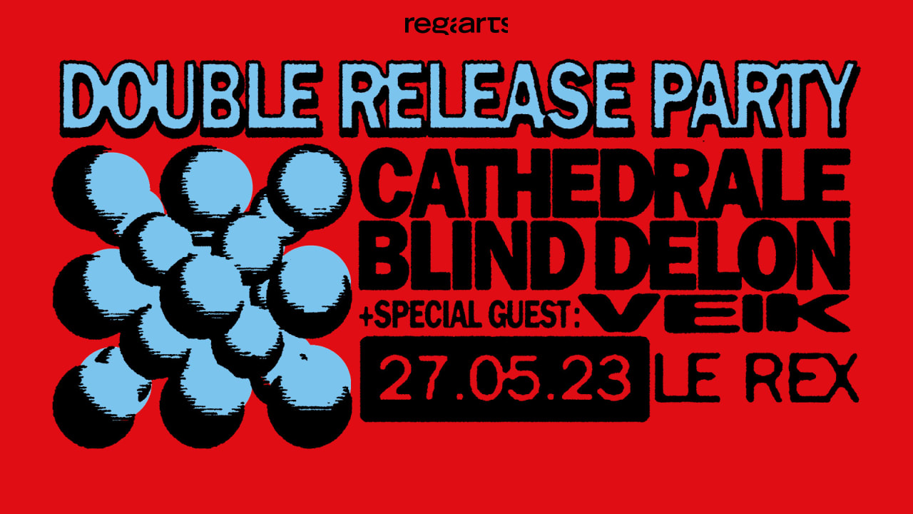 Double release party w/ CATHEDRALE, Blind Delon & more