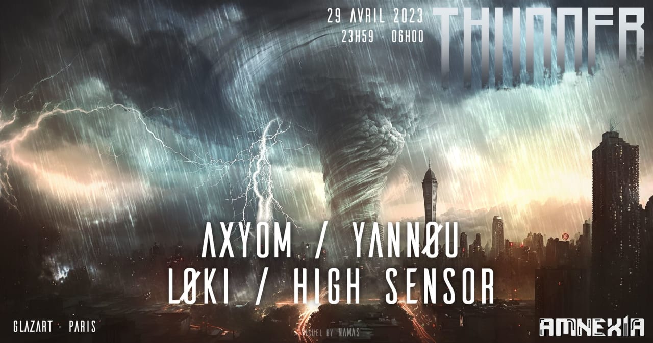 THUNDER : Axyom, Yannøu, High Sensor, Løki