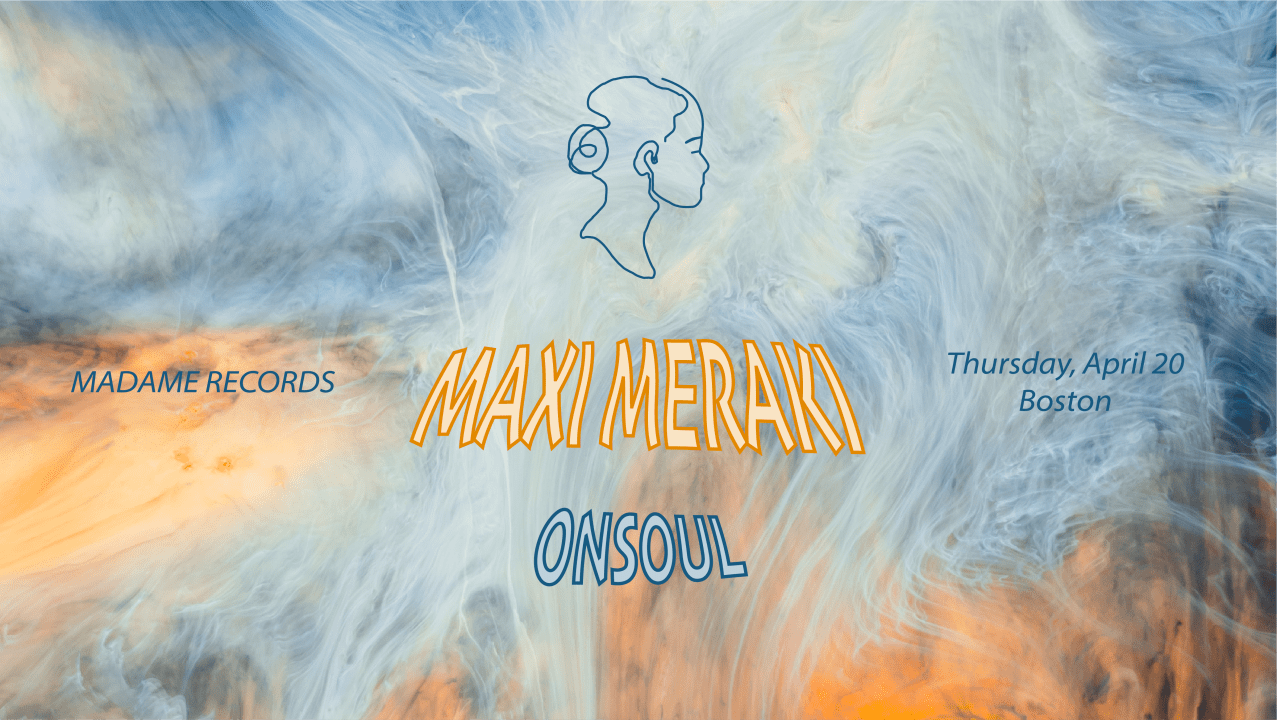 Madame Records Presents: Maxi Meraki