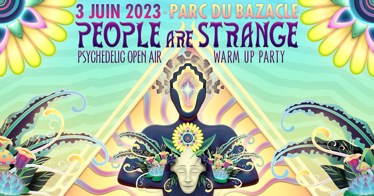 People are Strange Warm-Up - PSYCHEDELIC OPEN AIR