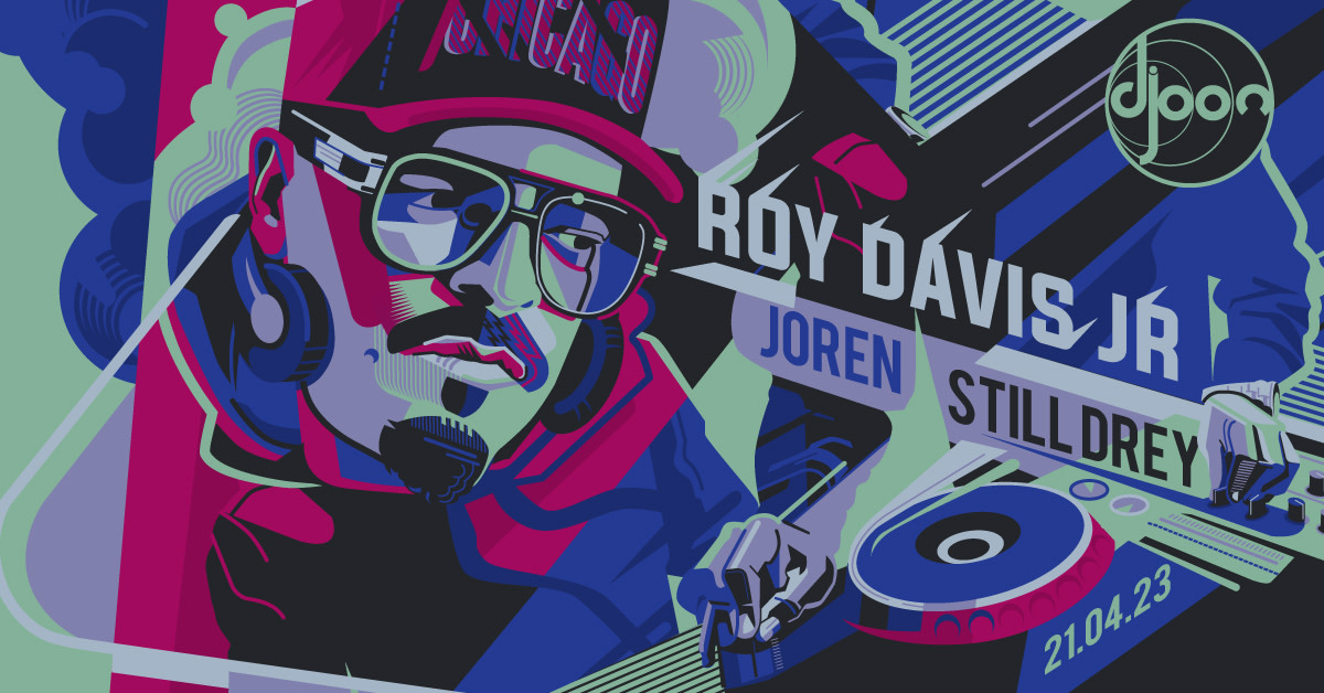 Djoon: Roy Davis Jr, Joren & Still Drey