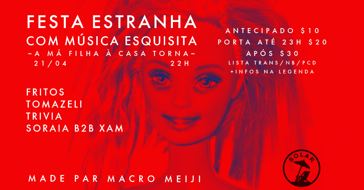 FESTA ESTRANHA COM MÚSICA ESQUISITA ~A MÁ FILHA À CASA TORNA