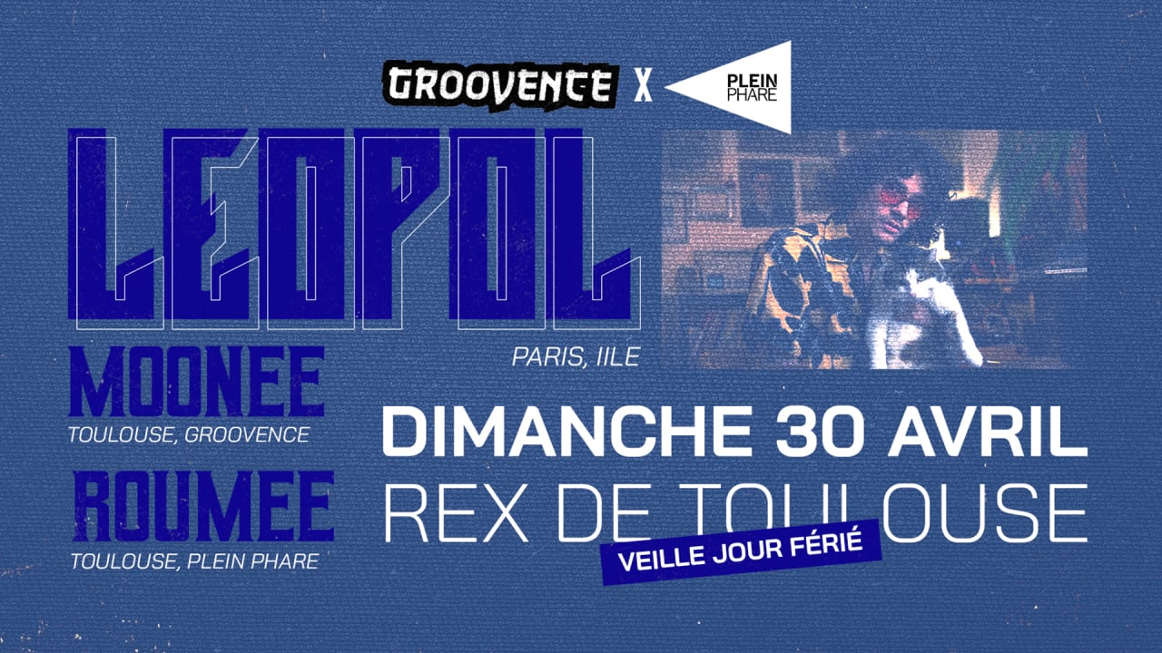 PLEIN GROOVE : LEO POL + MOONEE + ROUMEE