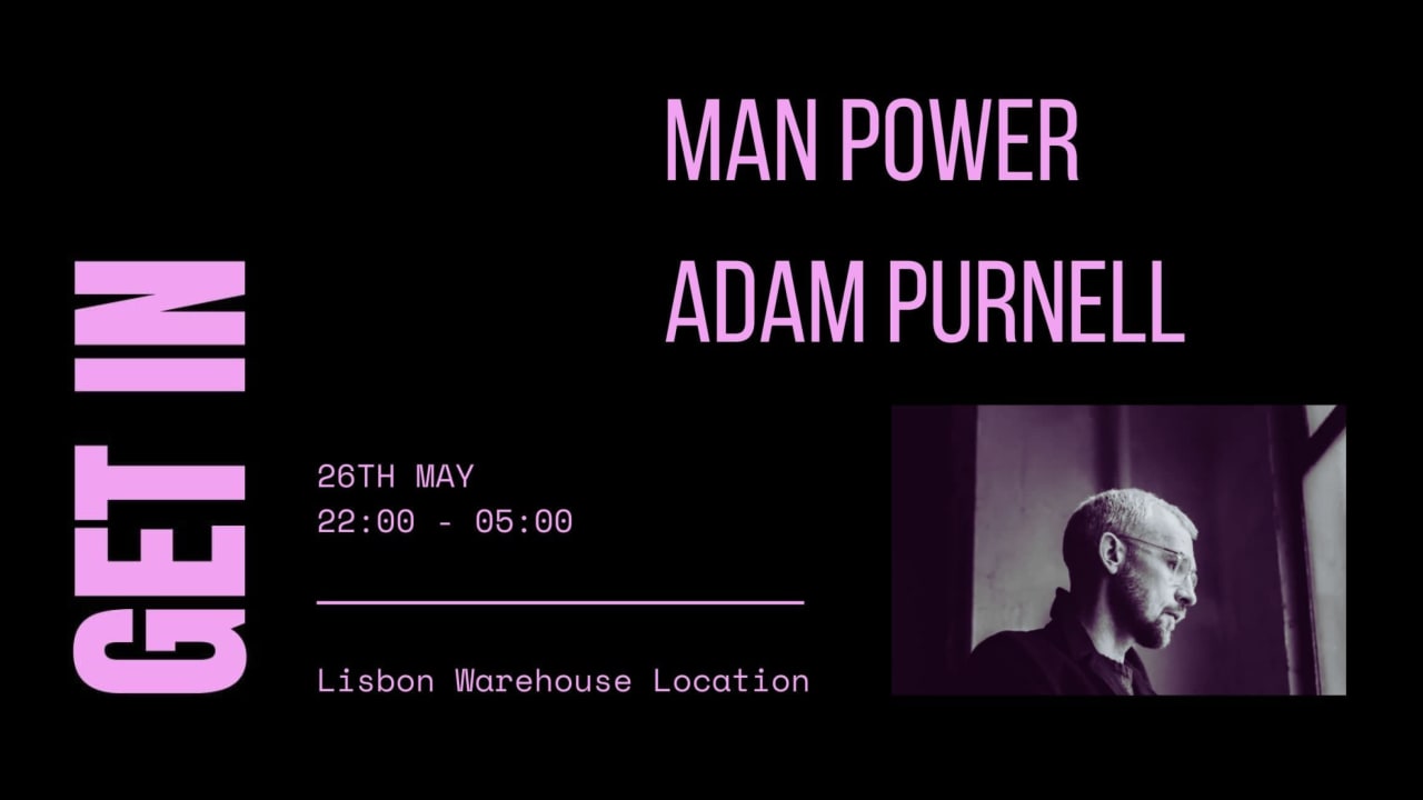 GET IN - Man Power & Adam Purnell