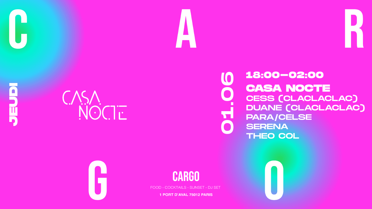 CARGO x CASA NOCTE