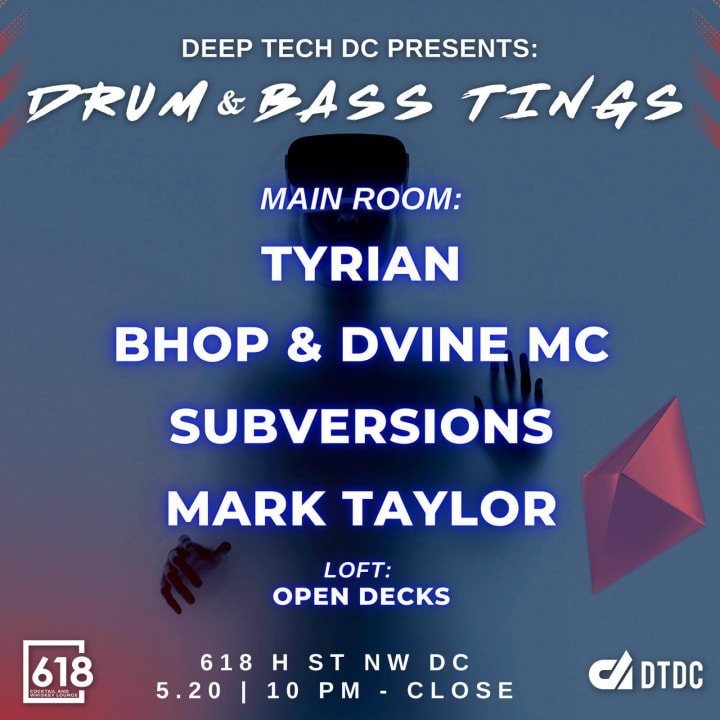 Deep Tech DC Presents: Drum 'n Bass Tings