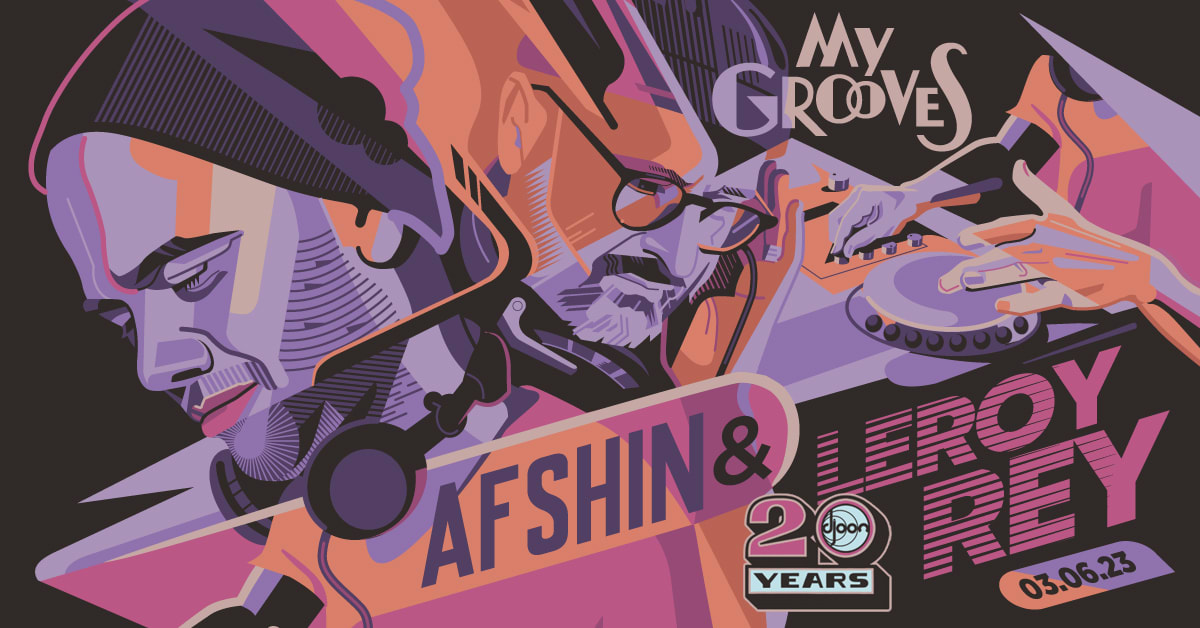 Djoon: My Grooves - Afshin & Leroy Rey