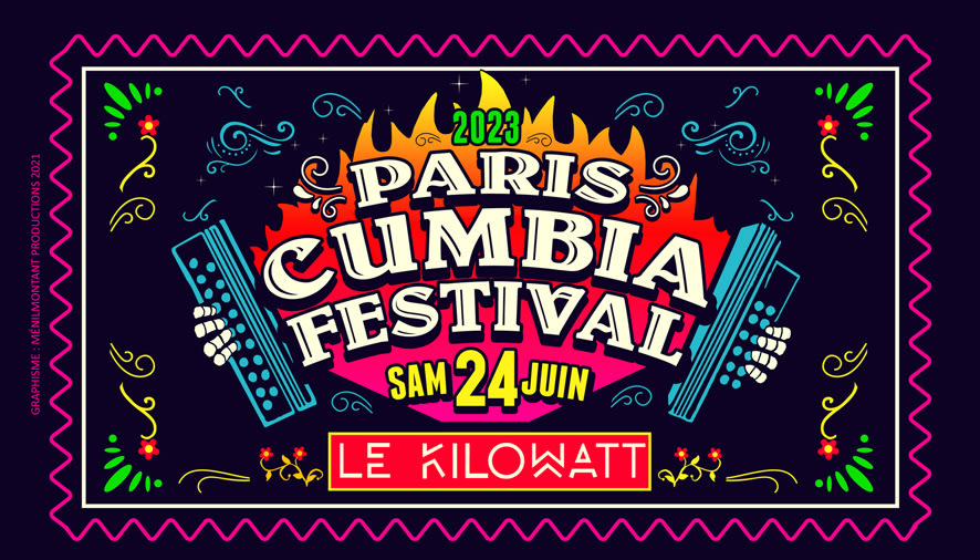 PARIS CUMBIA FESTIVAL 2023 au KILOWATT