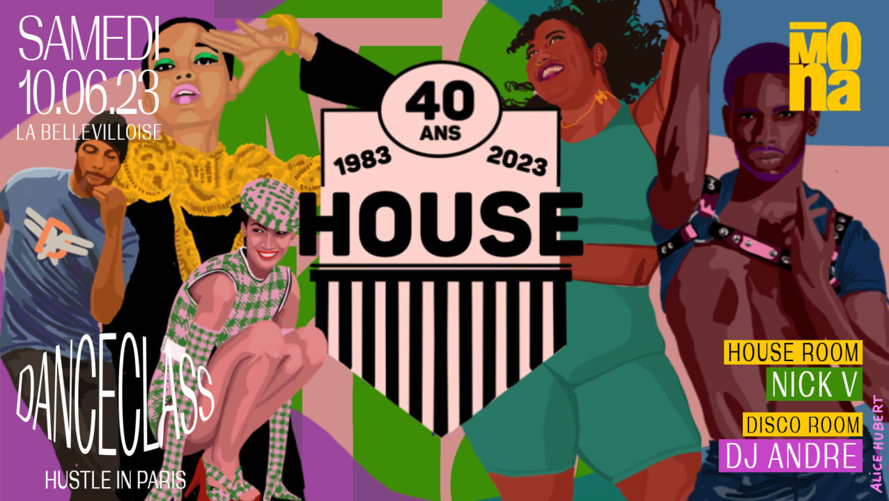 Mona "40 ans de House" w/ Nick V & André, Hustle Dance Class