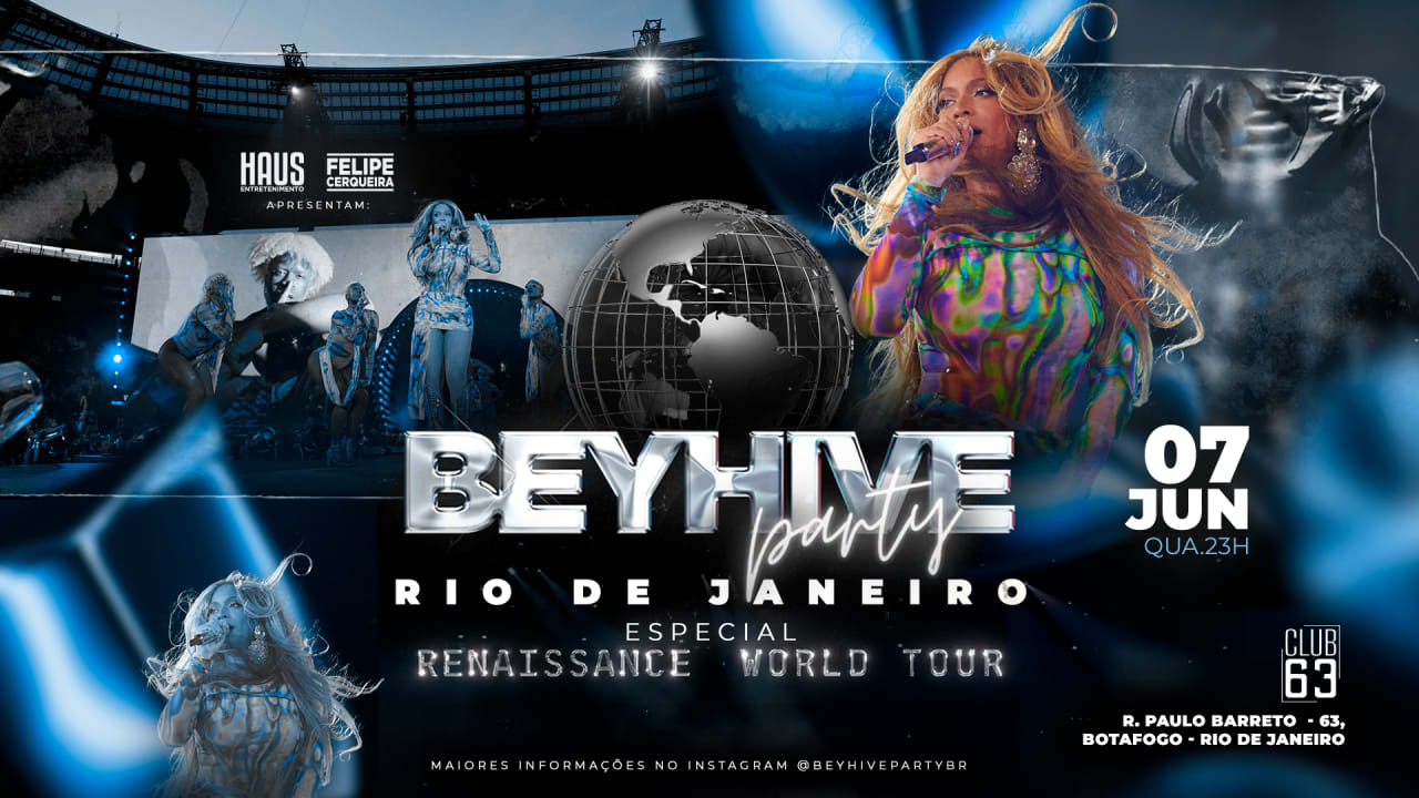 BEYHIVE PARTY RJ especial Renaissance World Tour