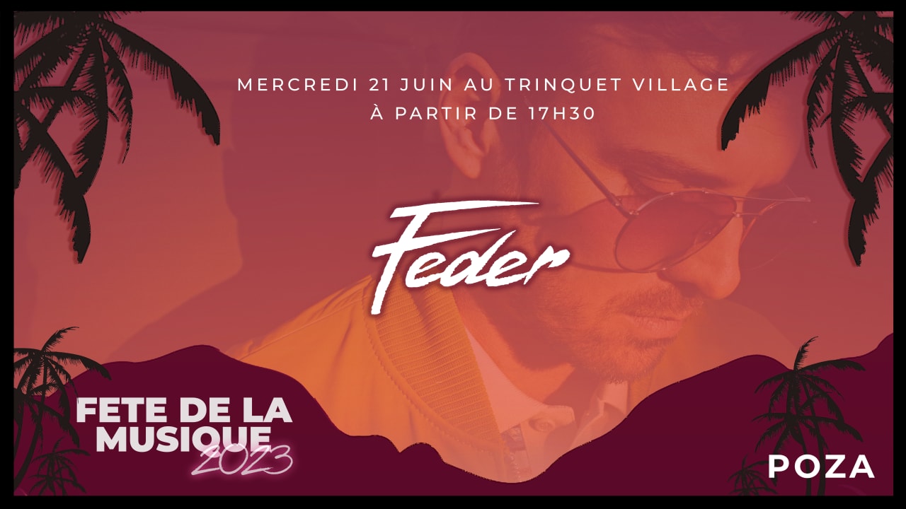 Fête de la musique - FEDER @ Trinquet Village