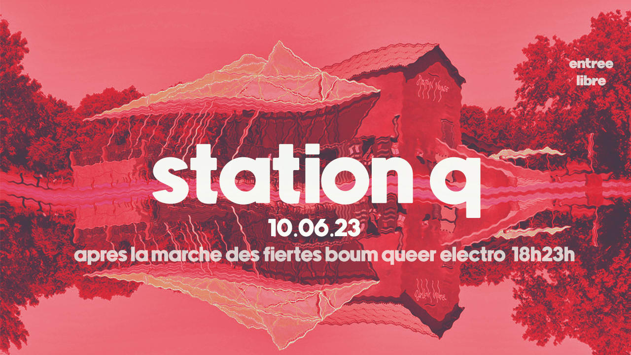 Station Q(ueer) • boom q…, Saint-Sébastien-sur-Loire · Shotgun Tickets