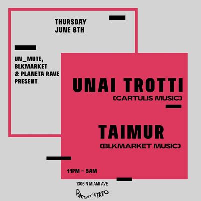 Unai Trotti & Taimur at Paraiso Estereo