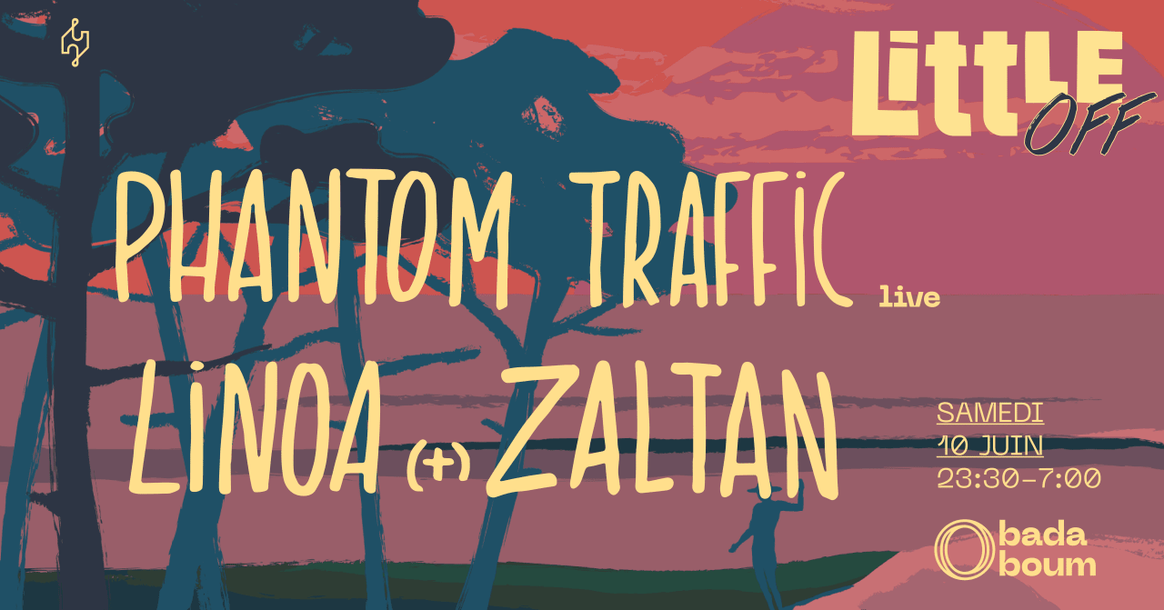 Club — Off LITTLE FESTIVAL : Phantom Traffic live (+) Linoa