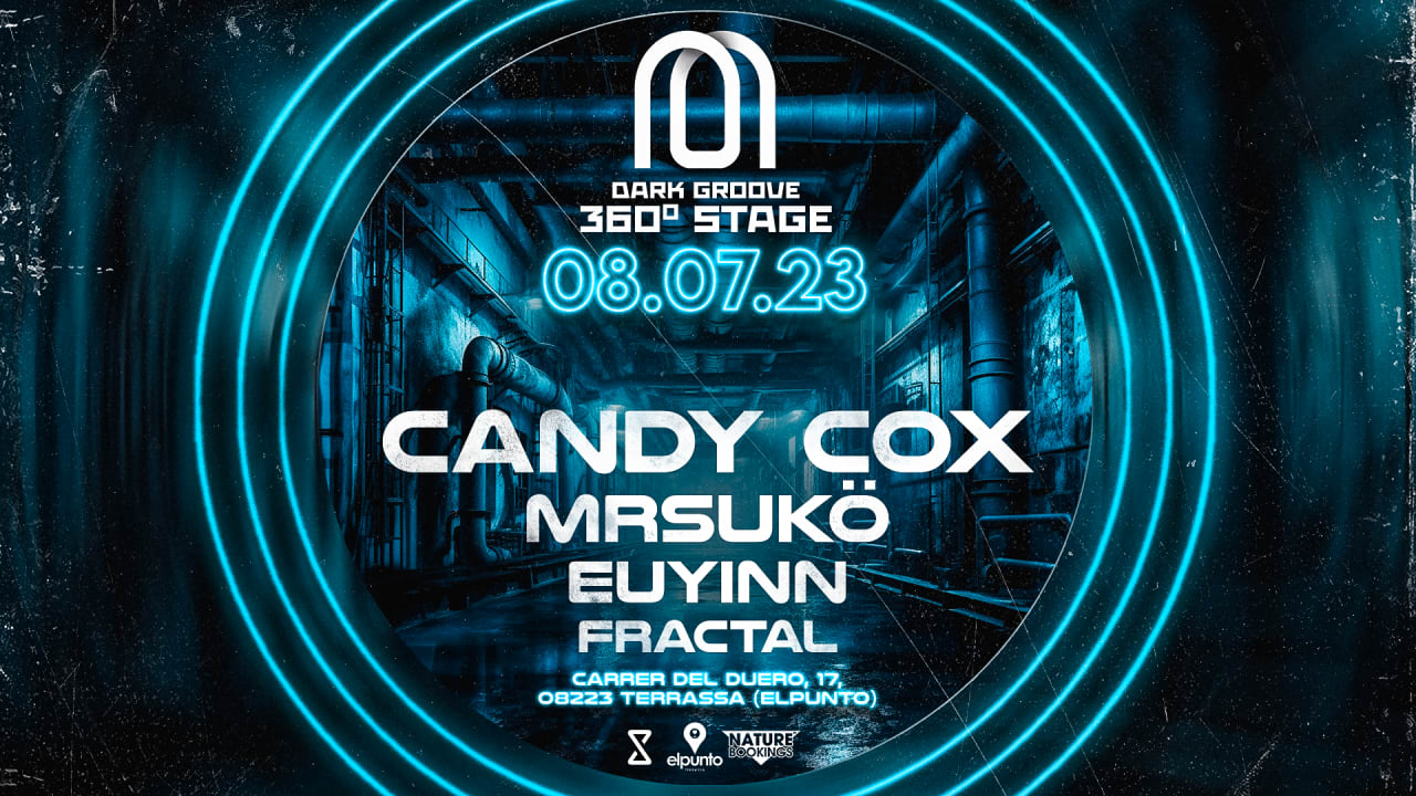 DARKGROOVE | CANDY COX | MRSUKÖ | EUYINN | FRACTAL | BCN.