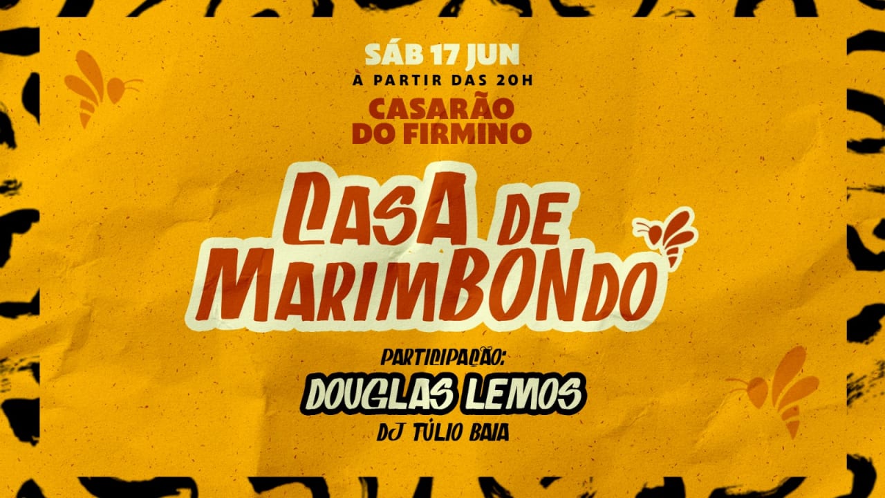 Casa De Marimbondo & Douglas Lemos