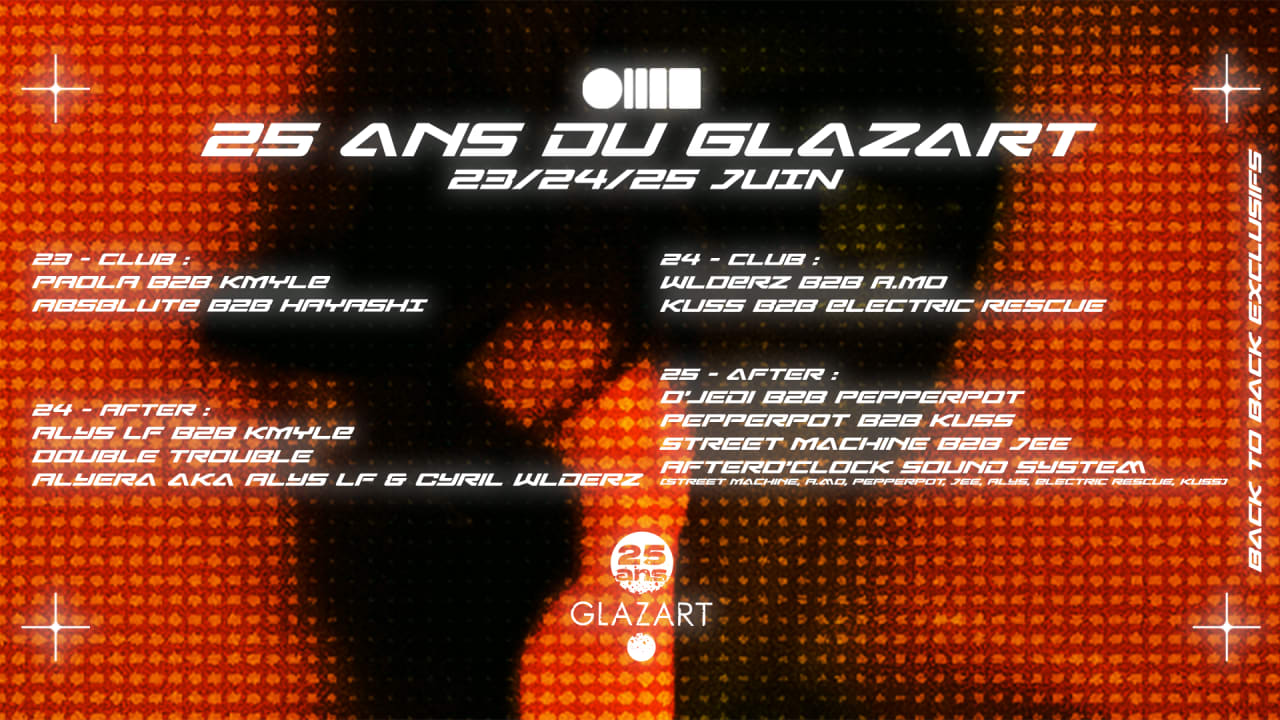 GLAZART : 25 YEARS ANNIVERSARY (CLUB + AFTER)