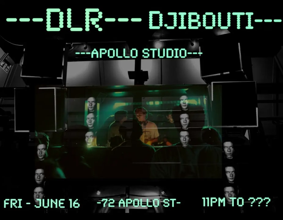 DLR + Djibouti @ Apollo Studio