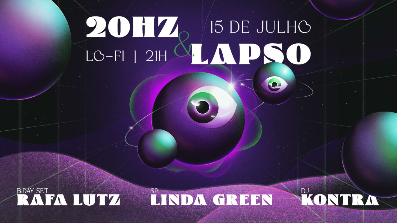 20Hz & Lapso with LINDA GREEN (SP)