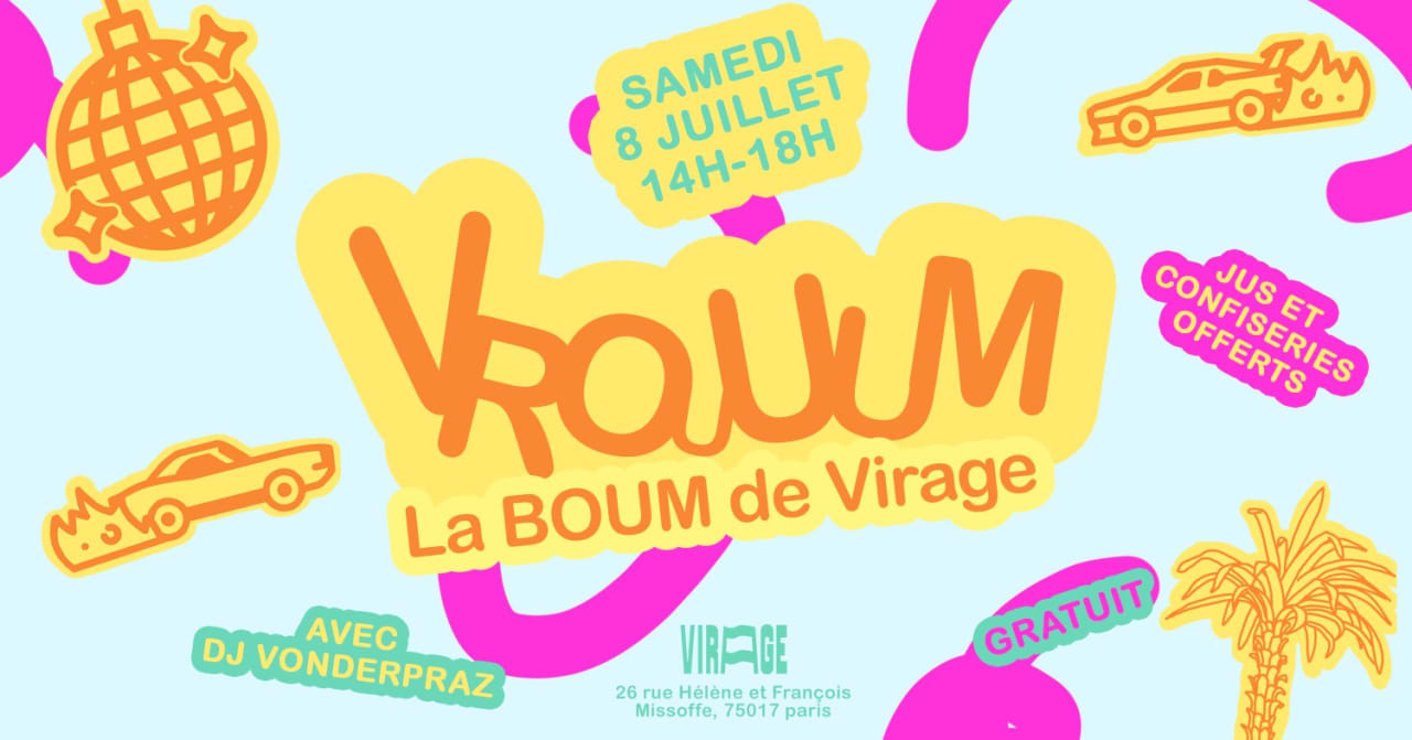 VROUUUM ! La boum de Virage