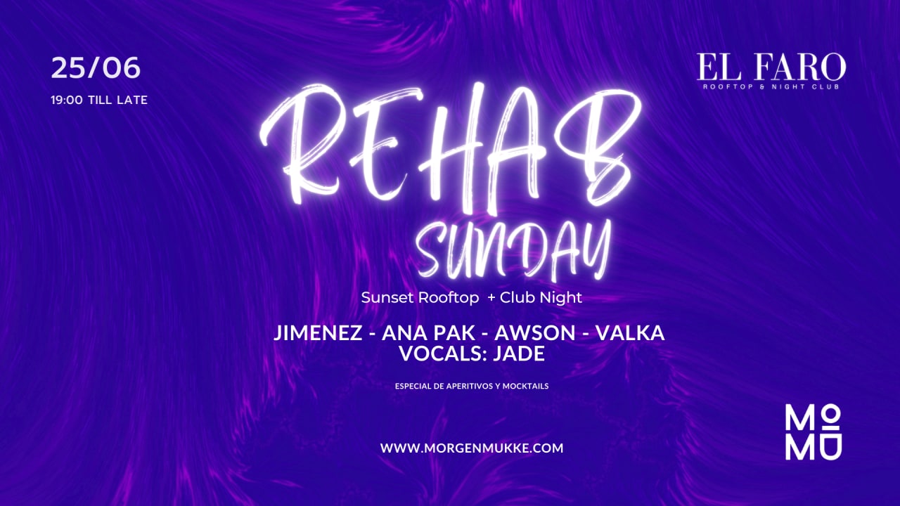 Rehab Sunday 25.06.23