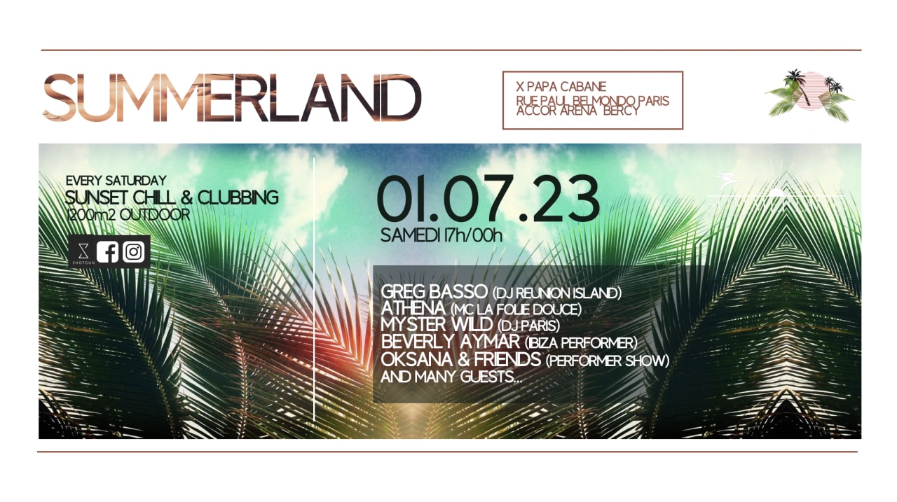 SUMMERLAND PARIS - APERO SUNSET / CLUBBING PARTY - 01/07