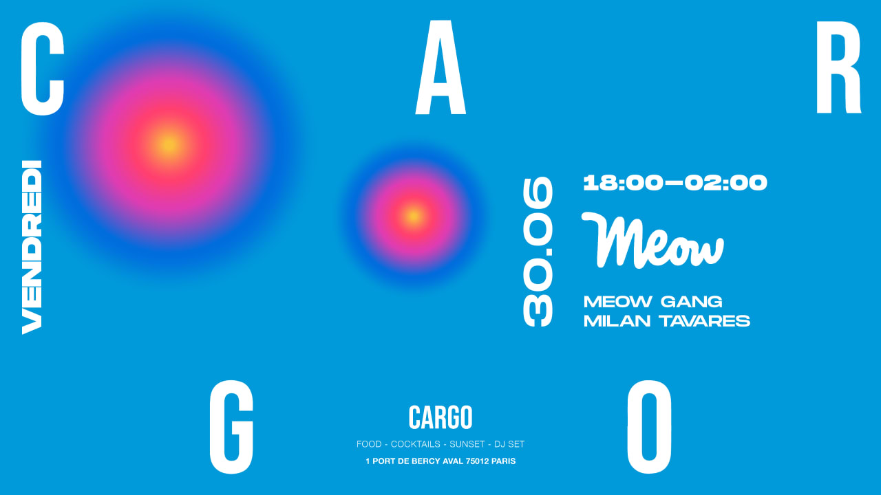 CARGO x MEOW w/ Milan Tavares