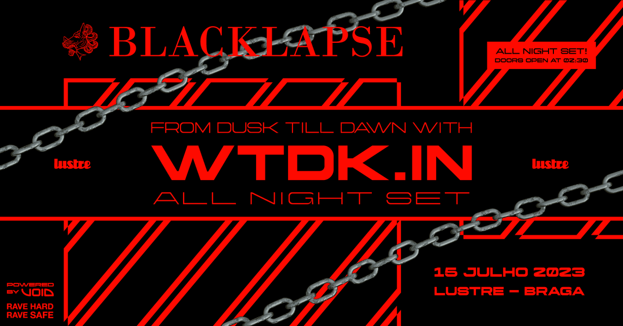 BLACKLAPSE W/ WTDK.IN - All Night Set