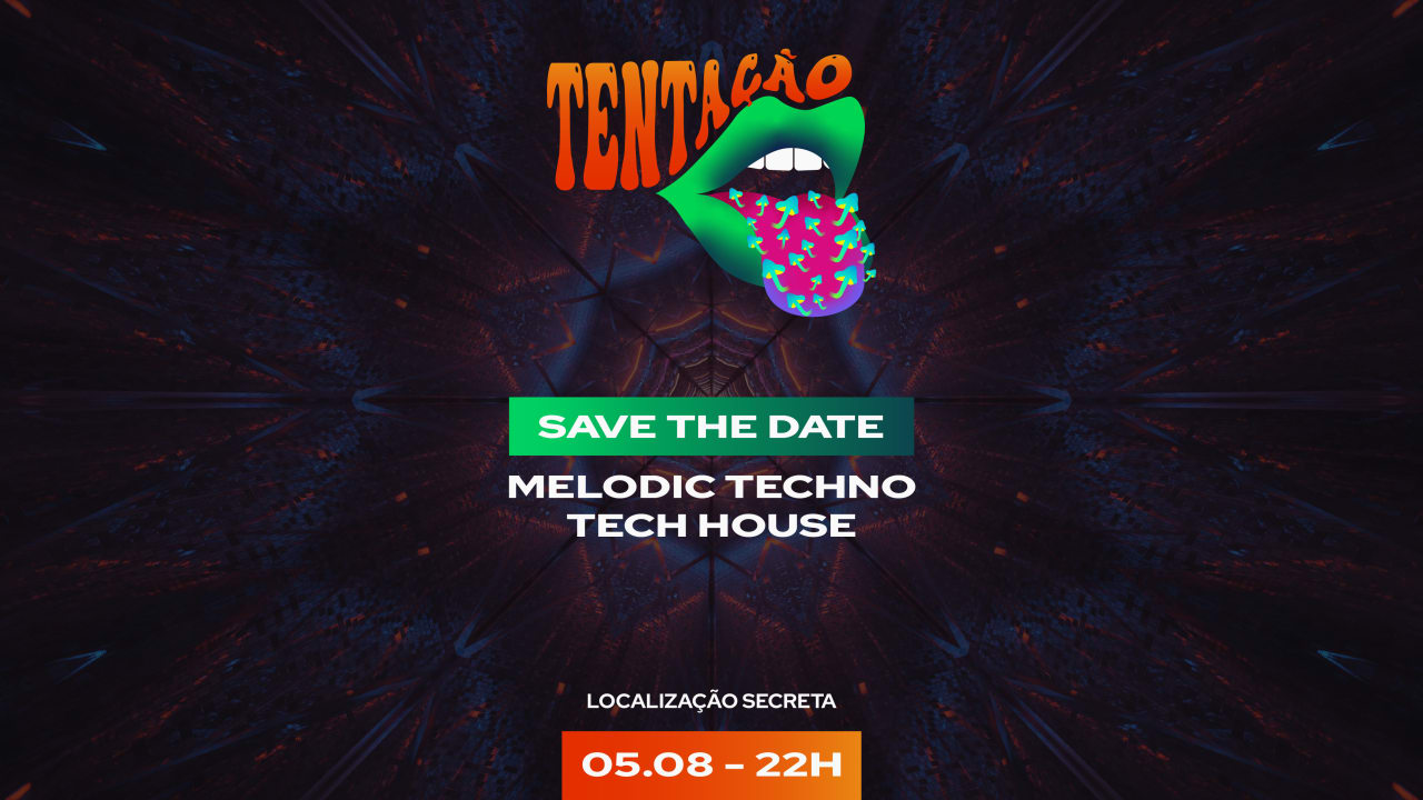 Tentação: SAVE THE DATE!