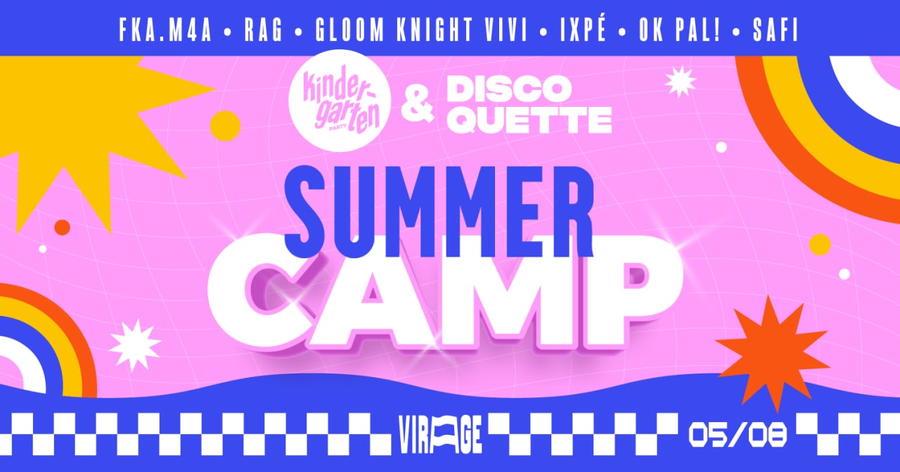 KINDERGARTEN x DISCOQUETTE : Summercamp