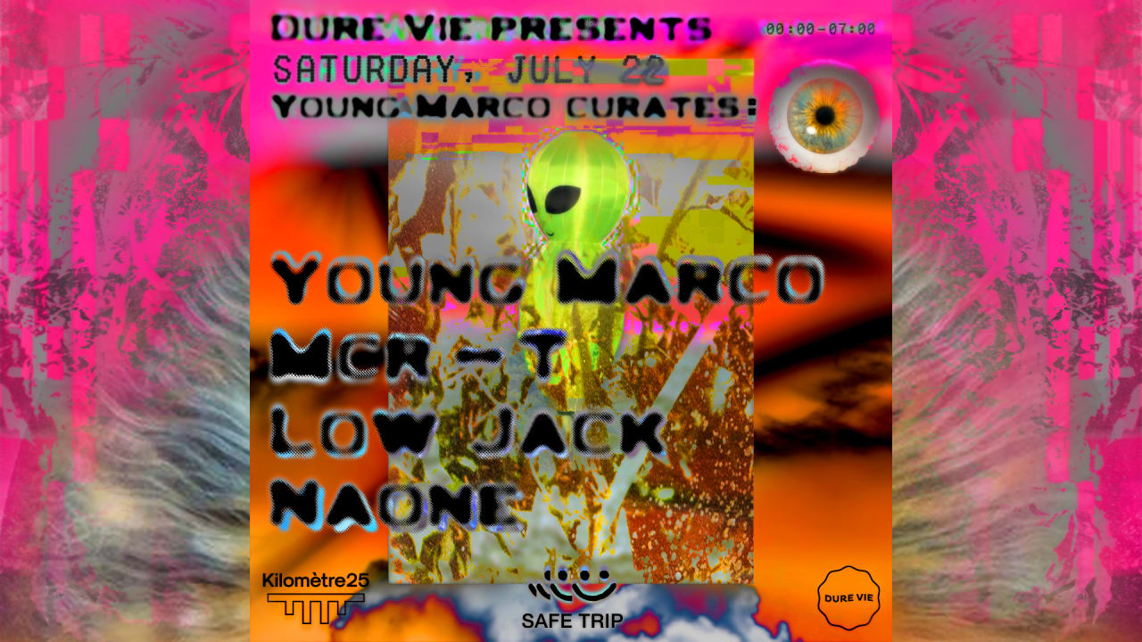 DURE VIE x KM25: YOUNG MARCO CURATOR, MCR-T, LOW JACK, NAONE