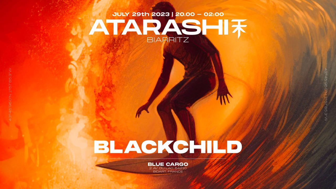 ATARASHI XXVIII in Biarritz: Blackchild