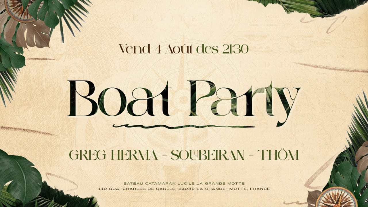 Boat party - Greg Herma - Soubeiran - Thöm