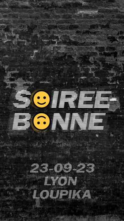 SOIREE BONNE  // TECHNO, HARD TECHNO