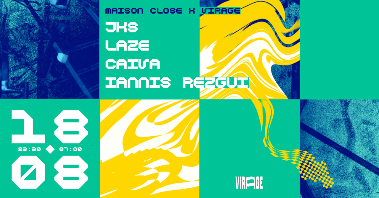 Maison Close x Virage | JKS, Laze, Caiva, Iannis Rezgui