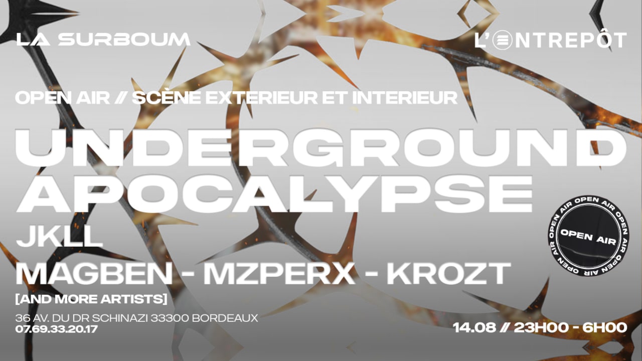 La Surboum - Underground Apocalypse (Open Air + Club)