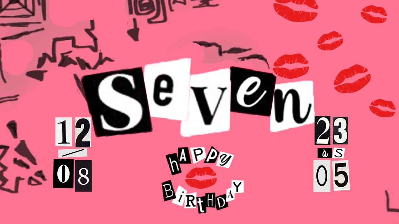 SEVEN Happy Birthday 1 Ano