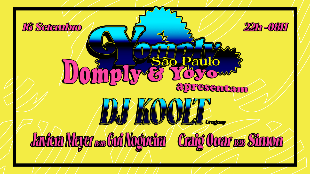 Yomply apresenta DJ KOOLT em São Paulo