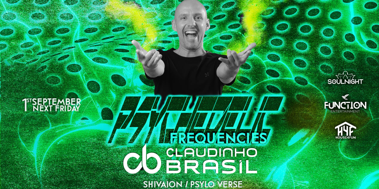 Psychedelic Frequencies presents: Claudinho Brasil