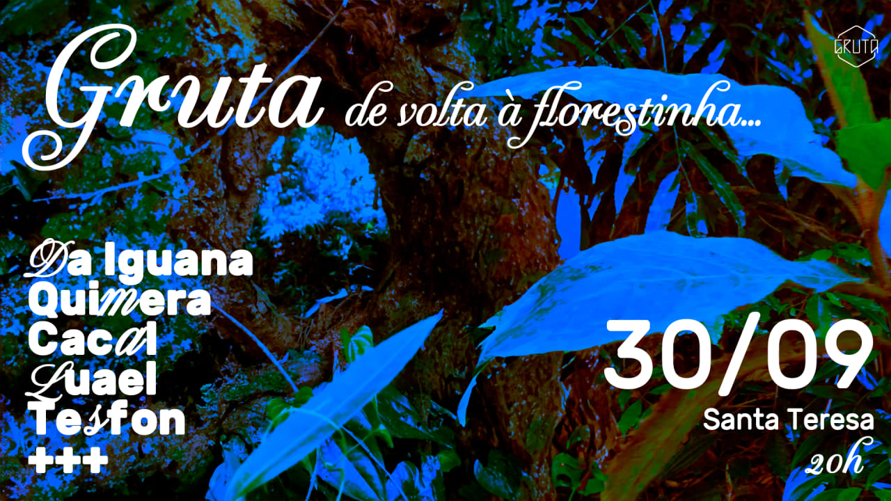 GRUTA - DE VOLTA A FLORESTINHA