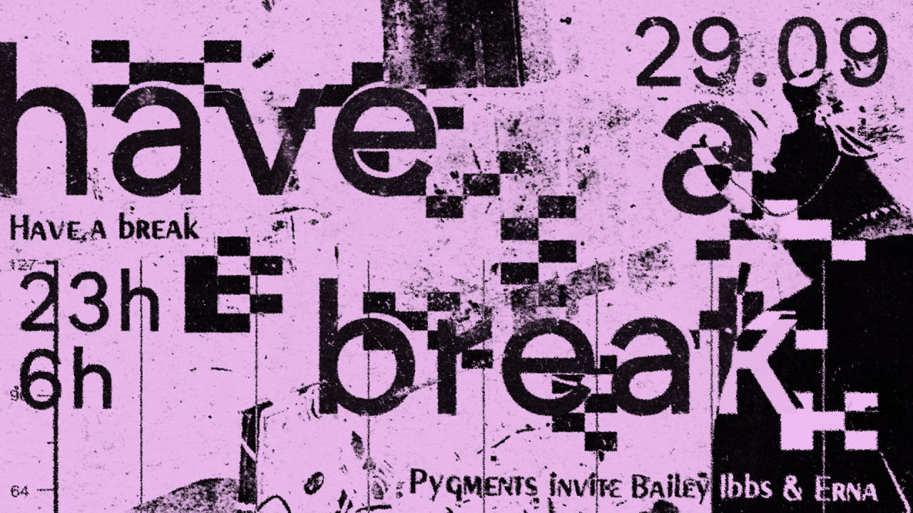 Have a Break : Pygments invite Bailey Ibbs & Erna @LAJAVA