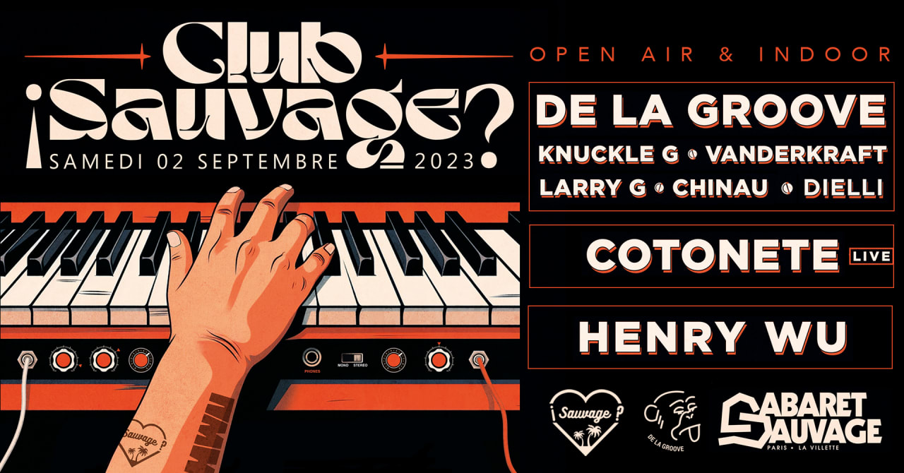 ¡Club Sauvage? Henry Wu / Cotonete / De La Groove