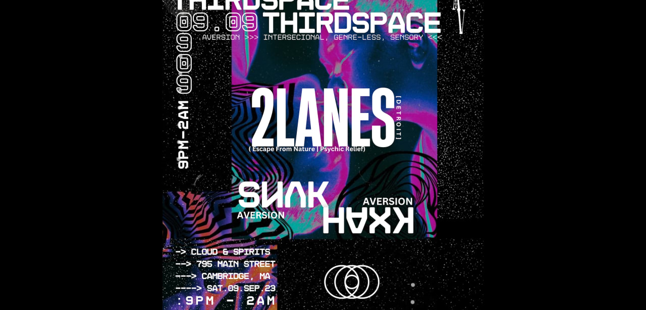 Aversion: THIRDSPACE w. 2Lanes